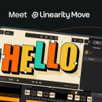 Hands-on with Linearity Move, a simplified animator for everyone  [Video]